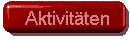 Unsere Aktivit�ten